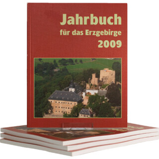 Jahrbuch f&uuml;r das Erzgebirge 2009